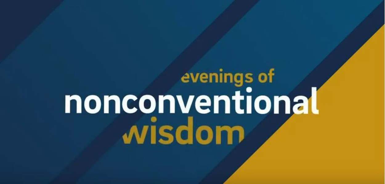 Graphic: Evenings of nonconventional wisdom video